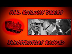 ALL The Railway Series Illustrators Ranked