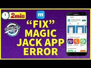 How to Fix Magic Jack App Error Issue | Magic Jack Problem Solved | Error Fix in Magic Jack App 2022
