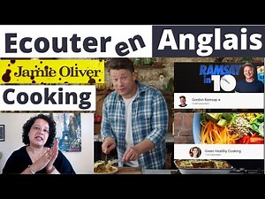 Ecouter en Anglais - Cooking and French cooking - la Cuisine