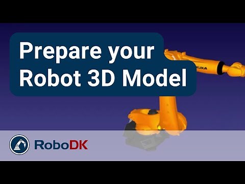 Prepare your robot 3D model