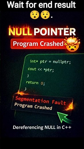 Null Pointer Dereference in C++ 💀 | Why Your Program Crashes