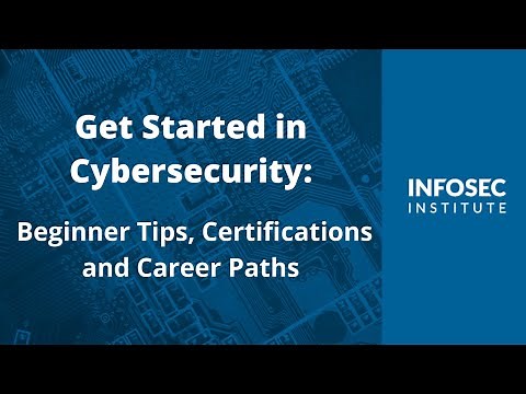 Get Started in Cybersecurity: Beginner Tips, Certifications and Career Paths