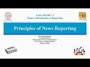 10. Principles of News Reporting