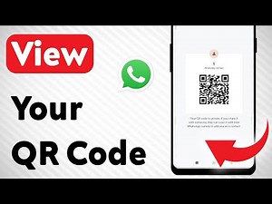 How To View Your WhatsApp QR Code (Updated)