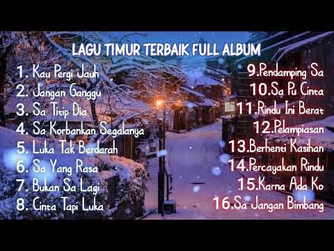 Lagu Timur Galau Full Album Terbaik 2021