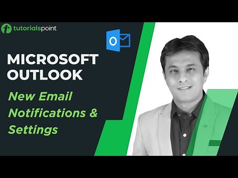 MS Outlook | New Email Notifications and Settings | Tutorialspoint