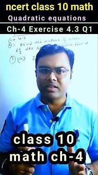 Class 10 Maths | Chapter 4 Quadratic Equations | Exercise 4.3 Solutions (NCERT) | nature of roots|