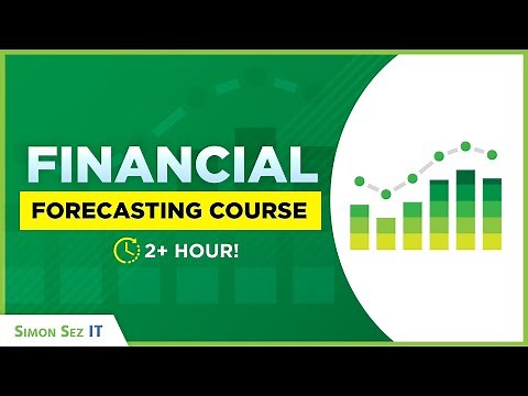 Financial Forecasting and Modeling 2+ Hour Course!