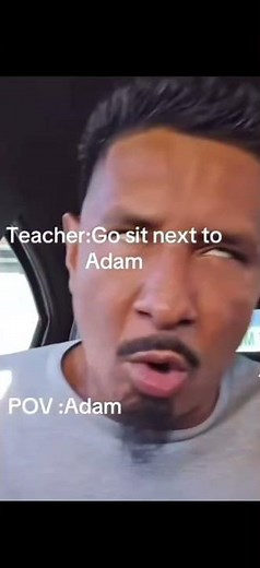 sit next to Adam #Adam