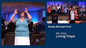 ASL Song Living Hope | Lancaster Baptist Church Deaf Ministry | Facebook