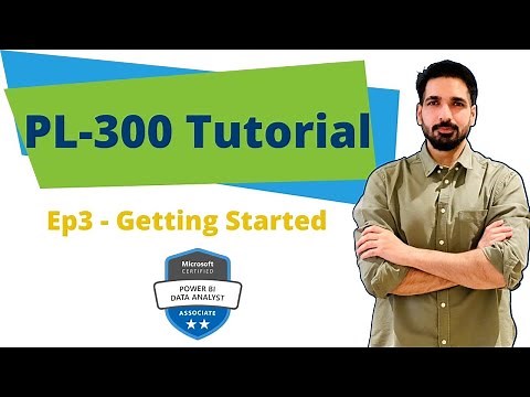 Getting Started with Power BI | PL-300 Tutorial Series Ep03 #powerbi #powerbitutorial #pl300 #data
