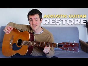 How to Restore an Acoustic Guitar (Step by Step Guide)