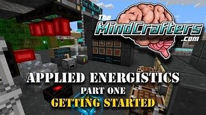 Tutorial - Applied Energistics - Part 1 - Getting Started