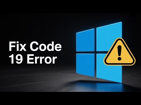 Fix Error Code 19 on Windows 11. Quick and Proven Solutions