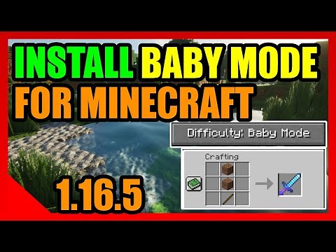 How To Install Baby Mode For Minecraft 1.16.5