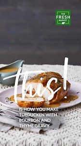 Try this - Turducken with Bourbon and Thyme Gravy. 🟢 RECIPE: https://bit.ly/49AlU4M | The Fresh Market