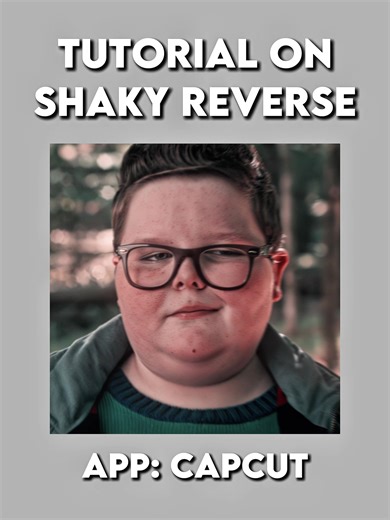 Shaky Reverse Editing Tutorial in CapCut