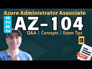 EP3: Master the AZ-104 Exam! Sample Questions, Key Concepts, & Expert Tip | 2025