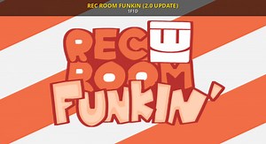 REC ROOM FUNKIN (2.0 UPDATE) Mod for Friday Night Funkin' | FNF Mods