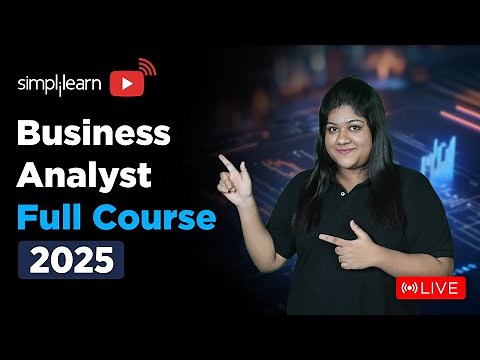 Business Analyst Full Course 2025 | Business Analytics Tutorial For Beginners | Simplilearn