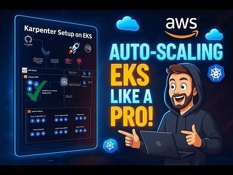Auto-Scaling EKS Like a PRO 🚀 | Karpenter Setup on AWS Step-by-Step | AWS | Kubernetes