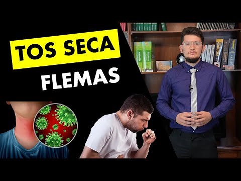 💥 TOS SECA Y CON FLEMAS | ¿Cómo curar la TOS de forma efectiva? | TIPOS, CAUSAS y TRATAMIENTO