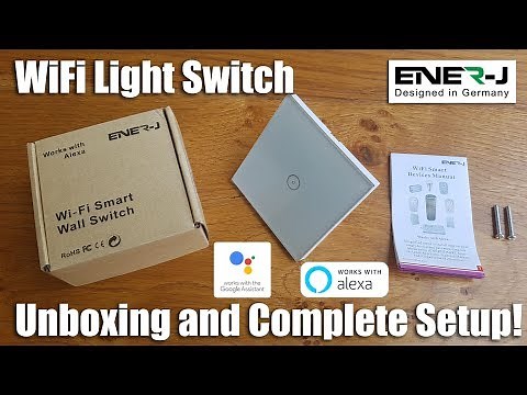 ENER-J WiFi Smart Light Switch works with Alexa and Google Unboxing, Setup and Installation