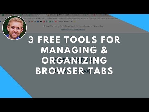 3 Free Tools For Managing & Organizing Your Browswer Tabs