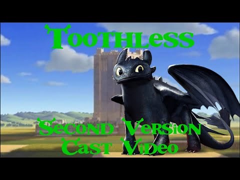 "Toothless (Shrek)" Cast Video (Second Version)
