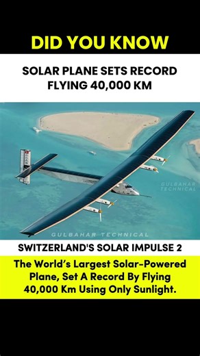 World’s Largest Solar Plane Sets Record! | Solar Impulse 2: 40,000 km Flight on Sunlight! 🌞✈️