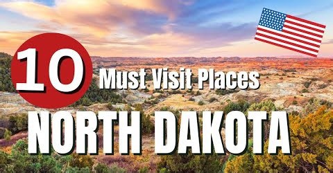 Ultimate North Dakota Adventure: 10 Places to Visit