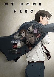 My Home Hero Season 1 - watch full episodes streaming online