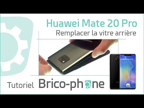 Tutoriel Huawei Mate 20 Pro : changer la vitre arrière