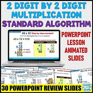 Standard Algorithm PowerPoint Slides. Multiplication 2-Digit by 2-Digit Numbers.