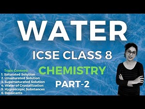 Water | ICSE CLASS 8 Chemistry | Part - 2