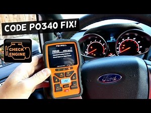 FORD FIESTA P0340 CAMSHAFT POSITION SENSOR CODE FIX