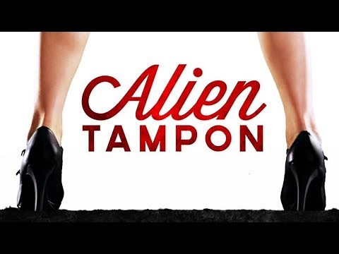 ALIEN TAMPON Trailer (2015)