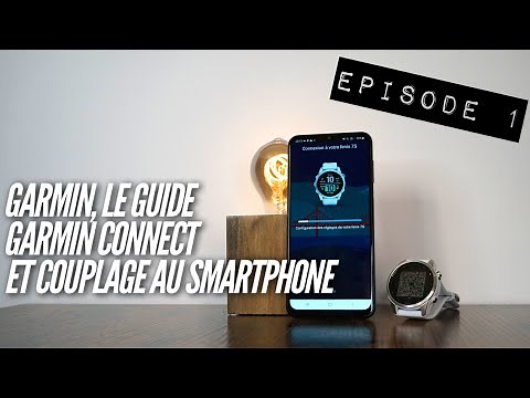Garmin, le guide - 01 Garmin Connect Mobile et couplage au smartphone