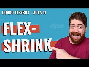 flex-shrink - Curso Flexbox - Aula 14