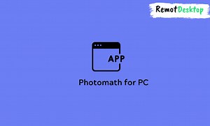 Photomath for PC - Install on Windows - RemotDesktop