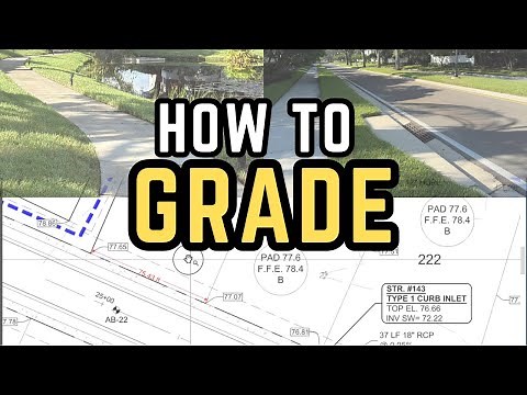 How to Grade Roads and Lots for Construction Plans