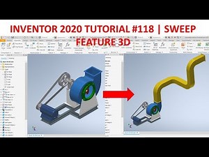 Inventor 2020 Tutorial #118 | 3D Sweep feature