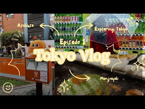 [Japan Vlog] Rainy days in Tokyo, exploring Asakusa, Ramen 🍜 and Monjayaki 🍳