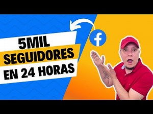 COMO GANAR 5000 SEGUIDORES EN FACEBOOK 2024
