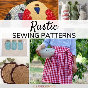 19  Rustic Patterns to Sew