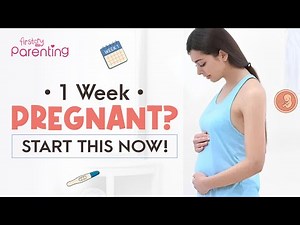 1 Week Pregnant : Signs, Symptoms and What to Expect