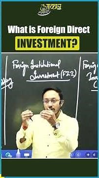 What is Foreign Direct Investment (FDI)? | Explained in Simple Terms | Indian Economy for MPPSC