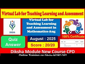 Virtual Lab for Teaching Learning and Assessment in Math diksha app quiz answer august 2025
