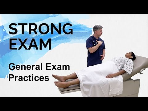 General Physical Exam Practices (Strong Exam)