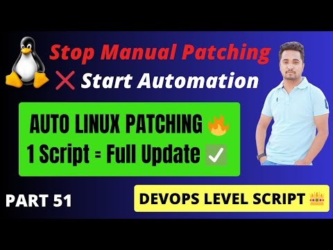 Manual Patching is Dead 😡 Automate Linux Patching in One Script ✅